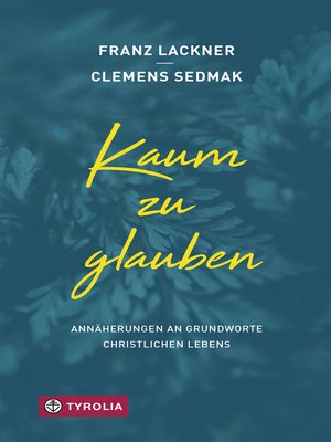 cover image of Kaum zu glauben